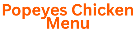 Popeyes Chicken Menu